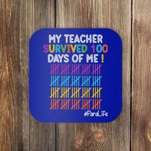 Para Life My Teacher Survived 100 Days Of Me Gift Coaster