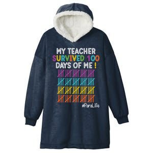 Para Life My Teacher Survived 100 Days Of Me Gift Hooded Wearable Blanket