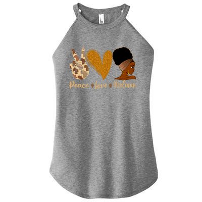 Peace Love Melanin Black Afro Juneteenth African Pride Funny Gift Women's Perfect Tri Rocker Tank