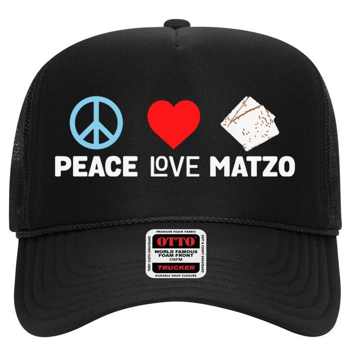 Peace Love Matzo Funny Passover Seder Jewish Food High Crown Mesh Back Trucker Hat