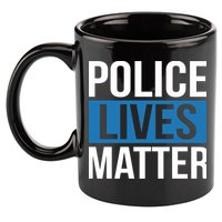 POLICE LIVES MATTER 11oz C Handle Ceramic Mug