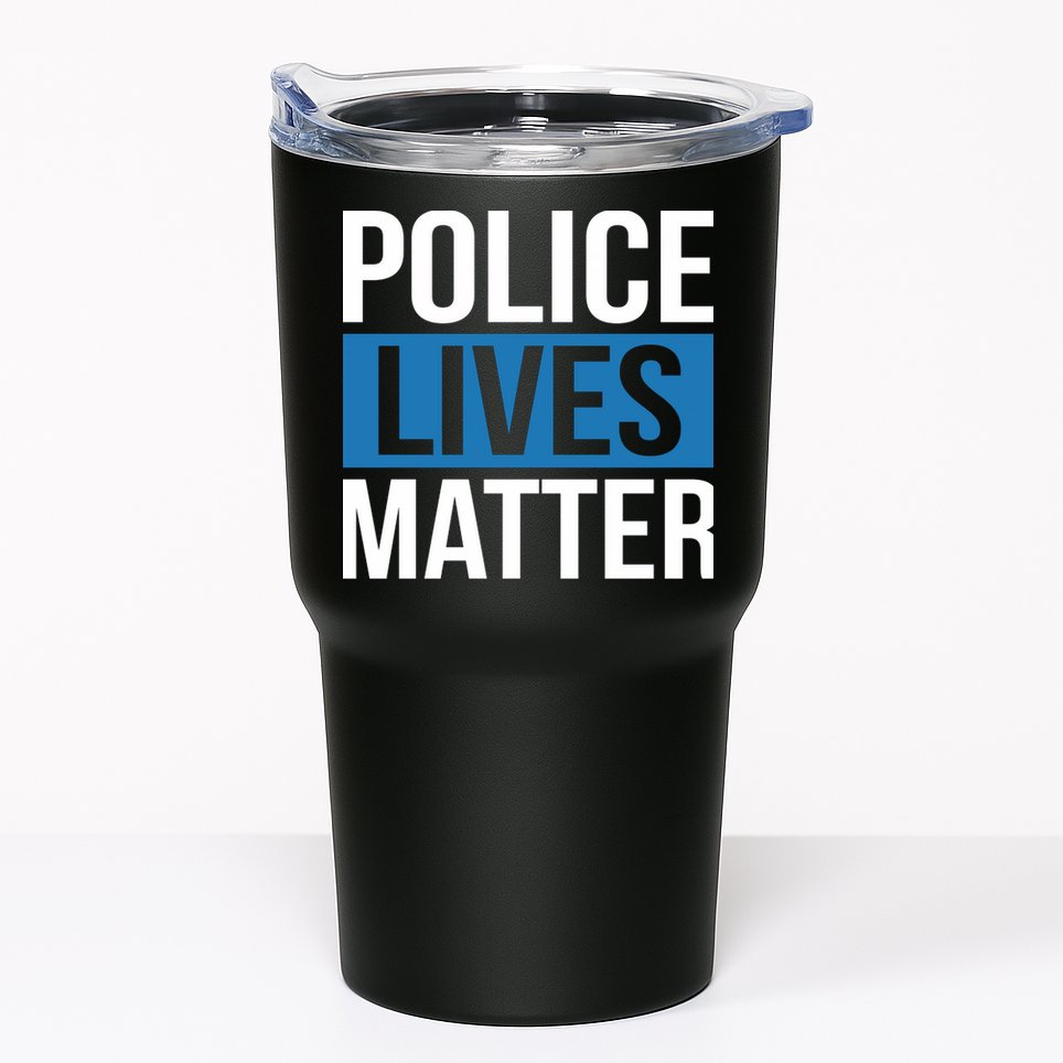 POLICE LIVES MATTER Tumbler