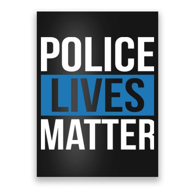 POLICE LIVES MATTER Poster