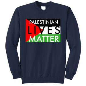 Palestinian Lives Matter Tall Sweatshirt