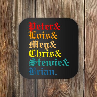 Peter Lois Meg Chris Stewie Brian Coaster