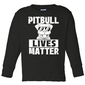 Pitbull Lives Matter Pittie Lover Dog Lover Pet Owner Toddler Long Sleeve Shirt