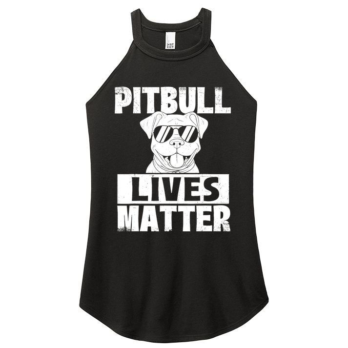 Pitbull Lives Matter Pittie Lover Dog Lover Pet Owner Women's Perfect Tri Rocker Tank
