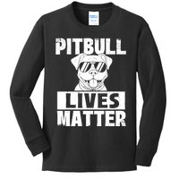 Pitbull Lives Matter Pittie Lover Dog Lover Pet Owner Kids Long Sleeve Shirt