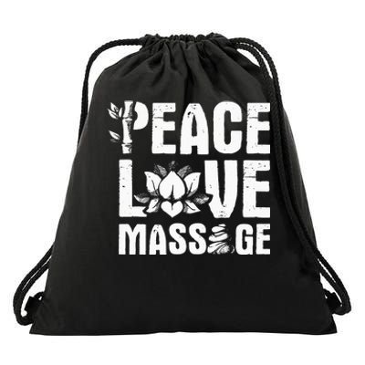 Peace Love Massage LMT Massage Therapist Massotherapist Drawstring Bag