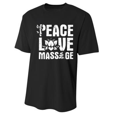 Peace Love Massage LMT Massage Therapist Massotherapist Performance Sprint T-Shirt