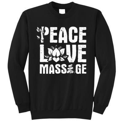 Peace Love Massage LMT Massage Therapist Massotherapist Tall Sweatshirt