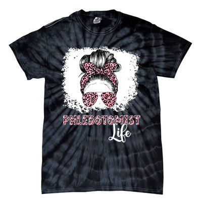 Phlebotomist Life Messy Bun Women Nurse Phlebotomy Tie-Dye T-Shirt