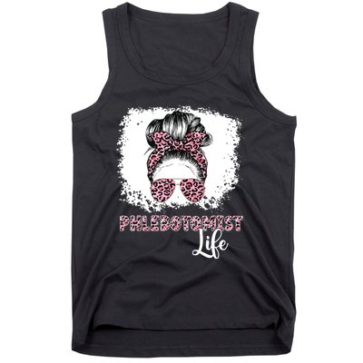 Phlebotomist Life Messy Bun Women Nurse Phlebotomy Tank Top