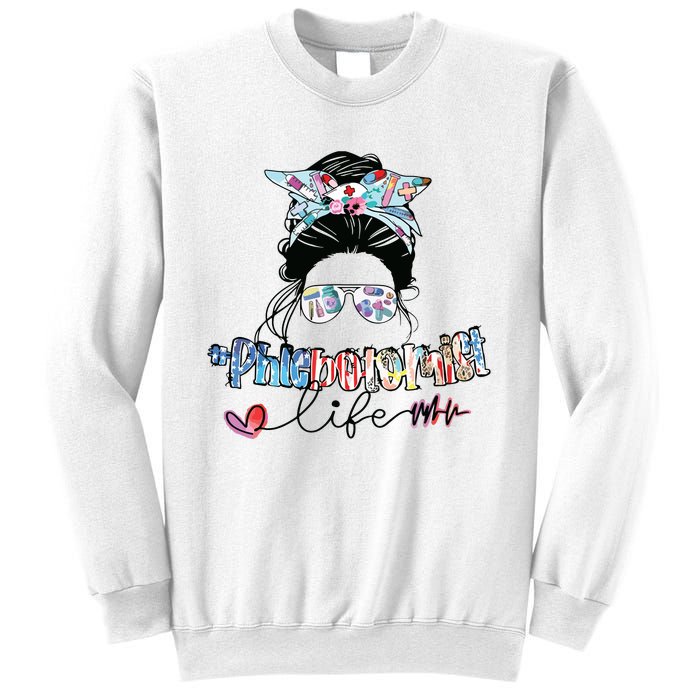 Phlebotomist Life Messy Bun Women Sunglasses Phlebotomy Sweatshirt