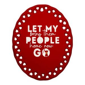 Passover Let My People Go Bring Them Home Now Ceramic Oval Ornament