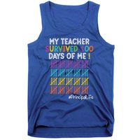 Principal Life My Teacher Survived 100 Days Of Me Gift Tank Top