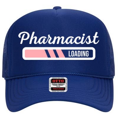 Pharmacist Loading Meaningful Gift Future Pharmacist Outfit Rph Gift Funny Gift High Crown Mesh Back Trucker Hat