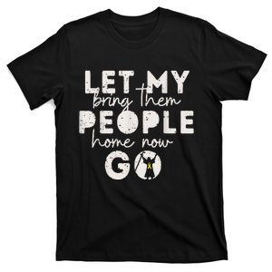 Passover Let My People Go Bring Them Home Now T-Shirt