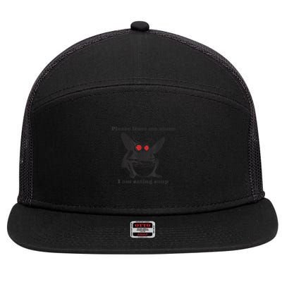 Please Leave Me Alone I Am Eating Soup 7 Panel Mesh Trucker Snapback Hat