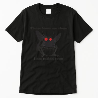 Please Leave Me Alone I Am Eating Soup Tall T-Shirt