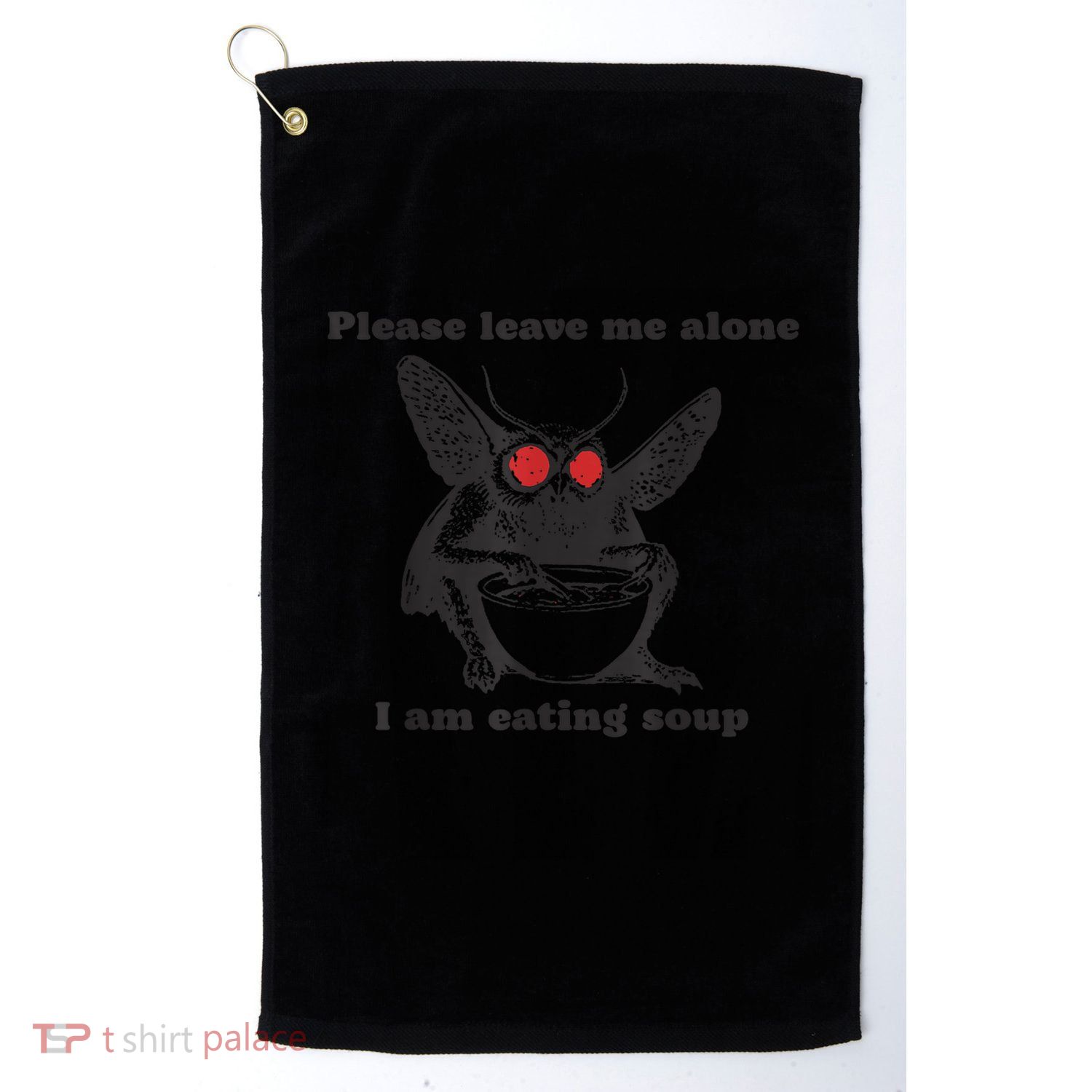 Please Leave Me Alone I Am Eating Soup Golf Towel