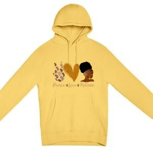 Peace Love Melanin Black Afro Juneteenth African Pride Gift Premium Pullover Hoodie