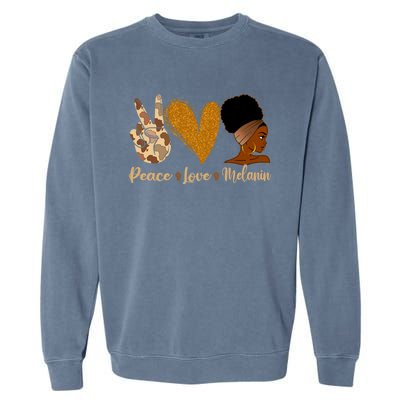 Peace Love Melanin Black Afro Juneteenth African Pride Gift Garment-Dyed Sweatshirt