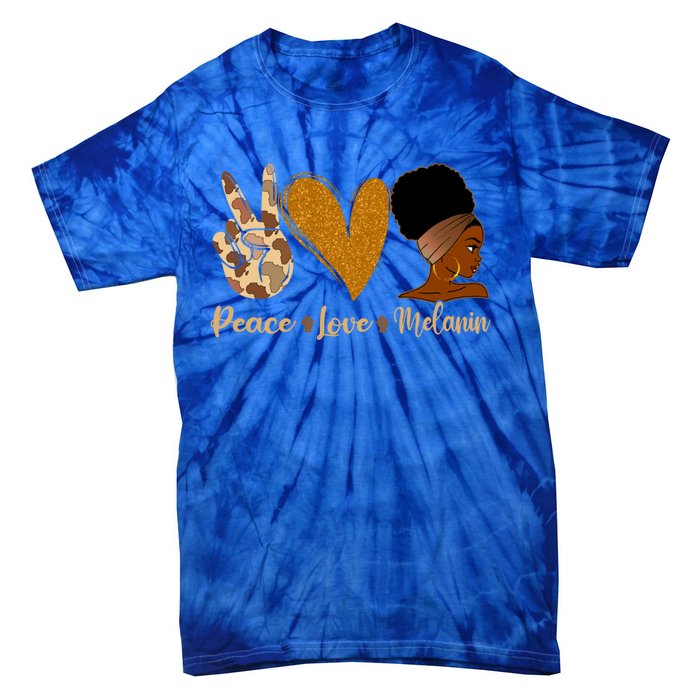 Peace Love Melanin Black Afro Juneteenth African Pride Gift Tie-Dye T-Shirt