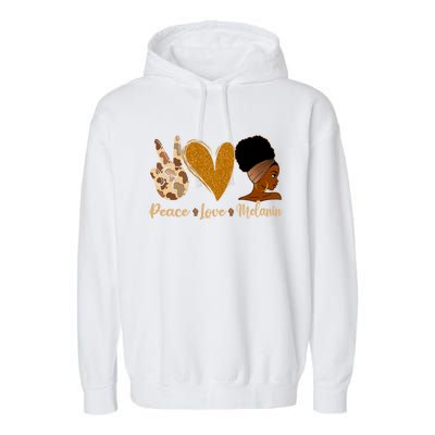 Peace Love Melanin Black Afro Juneteenth African Pride Gift Garment-Dyed Fleece Hoodie