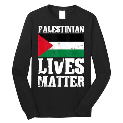 Palestinian Lives Matter Freedom Peace Palestine Flag Long Sleeve Shirt