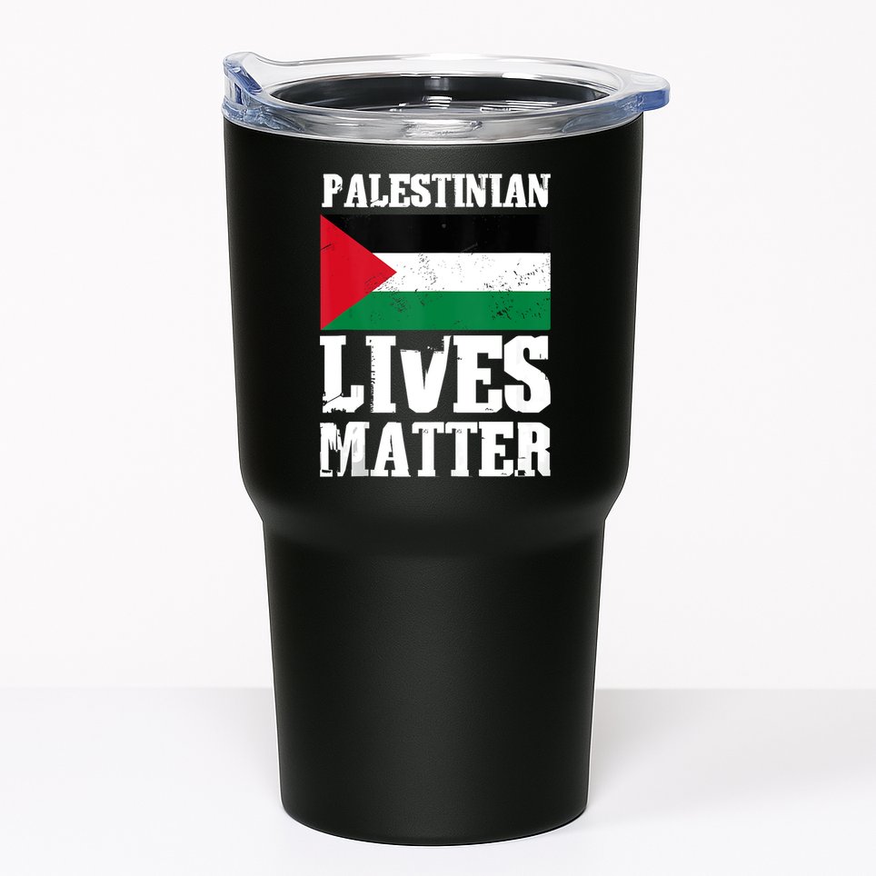 Palestinian Lives Matter Freedom Peace Palestine Flag Tumbler