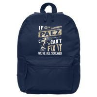 Paez Last Name If Paez CanT Fix It 16 in Basic Backpack
