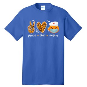 Peace Love Nursing Nurse Pumpkin Halloween Leopard Gift Tall T-Shirt