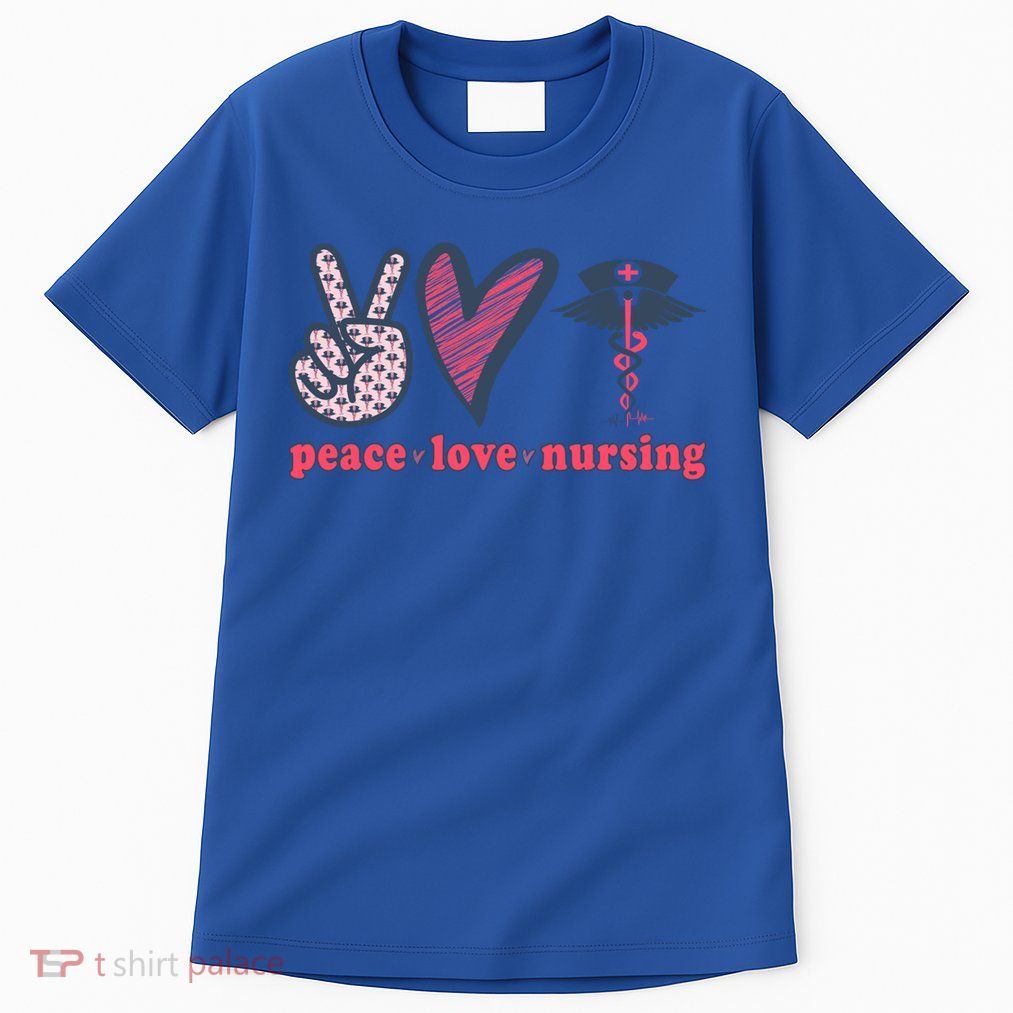 Peace Love Nursing Nurse Rn Pcw Heart Graphic Gift Tall T-Shirt