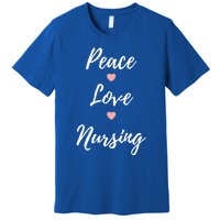 Peace Love Nursing Nurses Gift Premium T-Shirt