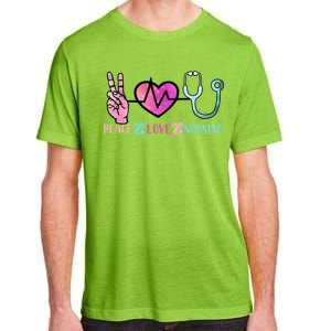 Peace Love Nursing Meaningful Gift Adult ChromaSoft Performance T-Shirt