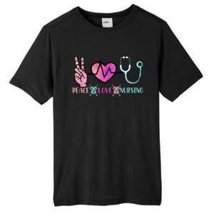 Peace Love Nursing Meaningful Gift Tall Fusion ChromaSoft Performance T-Shirt