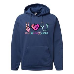 Peace Love Nursing Meaningful Gift Performance Fleece Hoodie