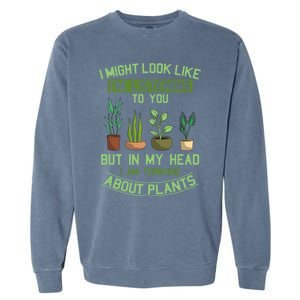 Plant Lovers Nature Gardener Horticulturalists Greenskeepers Gift Garment-Dyed Sweatshirt