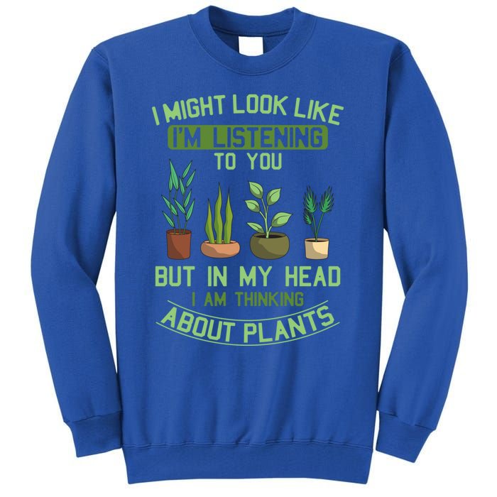 Plant Lovers Nature Gardener Horticulturalists Greenskeepers Gift Tall Sweatshirt