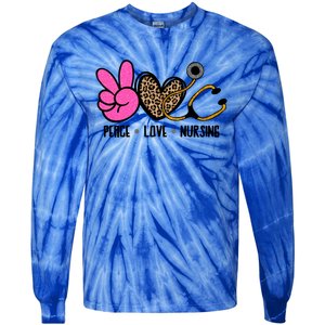 Peace Love Nursing Meaningful Gift Tie-Dye Long Sleeve Shirt