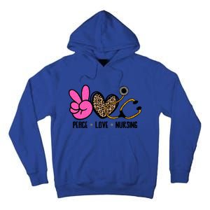 Peace Love Nursing Meaningful Gift Tall Hoodie