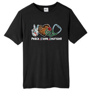 Peace Love Nursing Meaningful Gift Tall Fusion ChromaSoft Performance T-Shirt