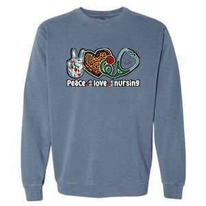 Peace Love Nursing Meaningful Gift Garment-Dyed Sweatshirt