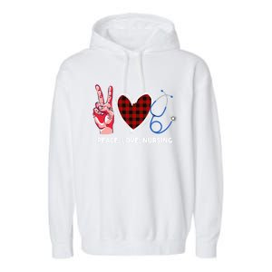 Peace Love Nursing Nurse Front Line Awareness Cool Gift Garment-Dyed Fleece Hoodie