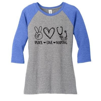 Peace Love Nursing Nurse Appreciation Nursing Gift Women's Tri-Blend 3/4-Sleeve Raglan Shirt