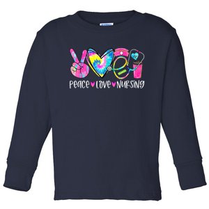 Peace Love Nursing Colorful Cute Nurse Gift Toddler Long Sleeve Shirt