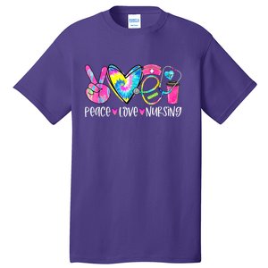 Peace Love Nursing Colorful Cute Nurse Gift Tall T-Shirt