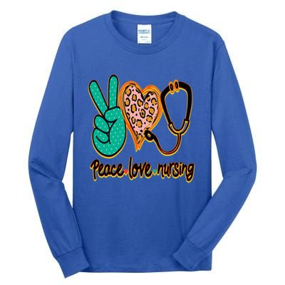 Peace Love Nursing! A Great Meme And A Great Gift! Gift Tall Long Sleeve T-Shirt