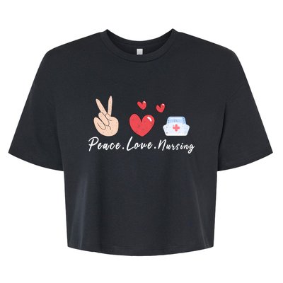 Peace Love Nursing Funny Idea Nurse Gift Bella+Canvas Jersey Crop Tee